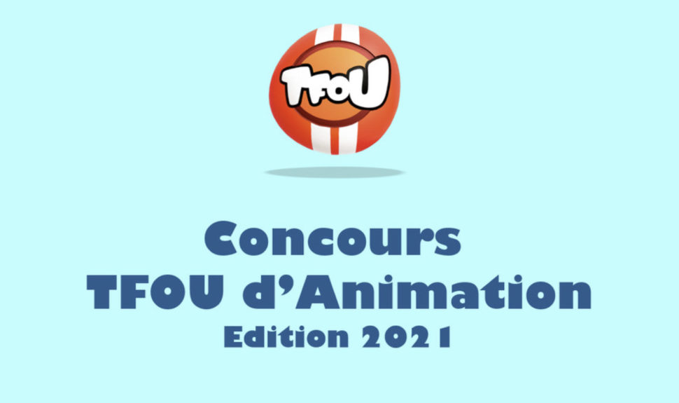 Appel à talents réalisateurs pour le concours TFOU d’animation 2021 © DR