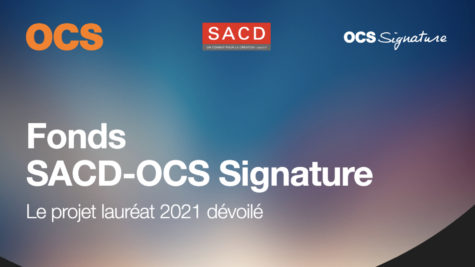 Fonds SACD - OCS Signature Saison 4 : Le projet lauréat 2021 dévoilé © DR