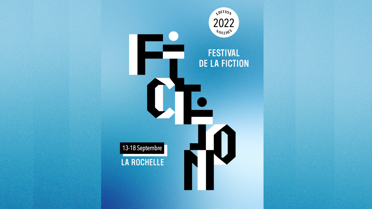 Le Festival de la fiction prépare une édition 2022 historique !